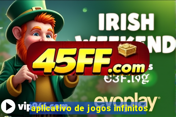 aplicativo de jogos infinitos